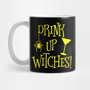 Drink up witches Mug